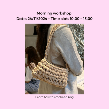 Crochet bag workshop Morning 24/11/2024